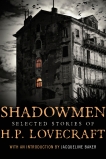 Shadowmen: Selected Stories of H.P. Lovecraft, Lovecraft, H. P. & Baker, Jacqueline