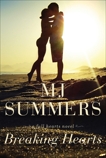 Breaking Hearts: A Full Hearts Novel, Summers, M.J.