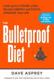 The Bulletproof Diet, Asprey, Dave