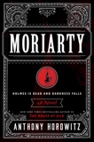 Moriarty: A Novel, Horowitz, Anthony