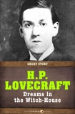 Dreams In The Witch-House: Short Story, Lovecraft, H. P.