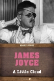 A Little Cloud: Short Story, Joyce, James