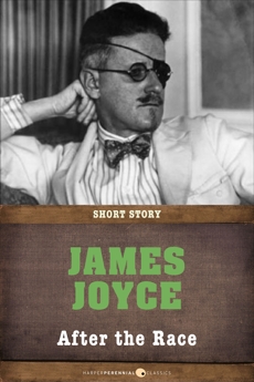After The Race: Short Story, Joyce, James