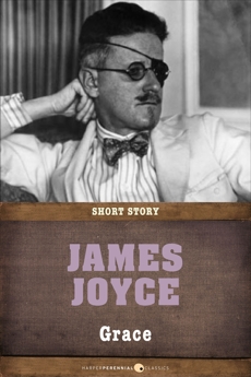 Grace: Short Story, Joyce, James