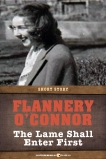 The Lame Shall Enter First: Short Story, O'Connor, Flannery