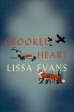 Crooked Heart, Evans, Lissa