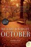 October: A Novel, Wright, Richard B.