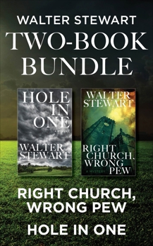 Walter Stewart Two-Book Bundle: Right Church, Wrong Pew and Hole In One, Stewart, Walter