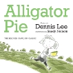 Alligator Pie, Lee, Dennis