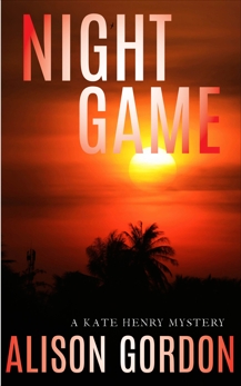 Night Game: A Kate Henry Mystery, Gordon, Alison