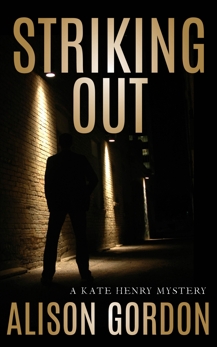 Striking Out: A Kate Henry Mystery, Gordon, Alison