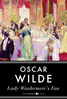 Lady Windermere's Fan, Wilde, Oscar