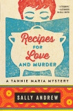 Recipes For Love And Murder: A Novel, Andrew, Sally