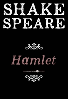 Hamlet: A Tragedy, William Shakespeare & Shakespeare, William