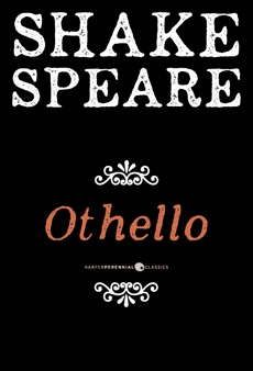 Othello: A Tragedy, William Shakespeare & Shakespeare, William