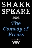 The Comedy Of Errors: A Comedy, William Shakespeare & Shakespeare, William