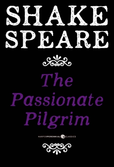 The Passionate Pilgrim: A Poem, William Shakespeare & Shakespeare, William