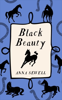 Black Beauty, Sewell, Anna