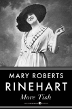More Tish, Rinehart, Mary Roberts