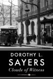 Clouds Of Witness: A Lord Peter Wimsey Mystery, Sayers, Dorothy  L.