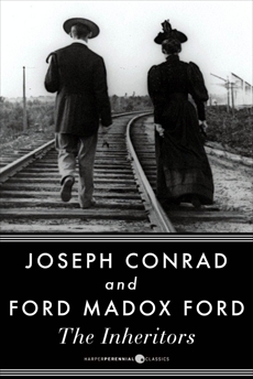 The Inheritors: A Novel, Conrad, Joseph & Ford, Ford Madox