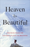 Heaven Is Beautiful, Panagore, Peter Baldwin