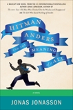 Hitman Anders and the Meaning of It All: A Novel, Willson-Broyles, Rachel & Jonasson, Jonas