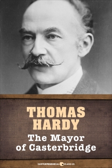 The Mayor of Casterbridge, Hardy, Thomas