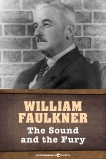 The Sound and the Fury, Faulkner, William