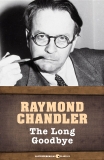 The Long Goodbye, Chandler, Raymond