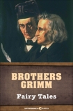 Fairy Tales, Brothers Grimm