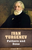 Fathers and Sons, Turgenev, Ivan