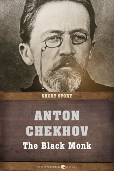 The Black Monk: Short Story, Chekhov, Anton