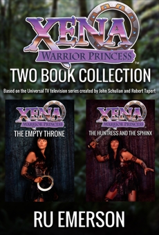 Xena Warrior Princess: Two Book Collection: The Empty Throne and The Huntress and the Sphinx, Emerson, Ru