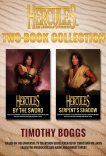 Hercules: The Legendary Journeys: Two Book Collection (Adult): By the Sword and Serpent's Shadow, Boggs, Timothy