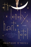 The Lonely Hearts Hotel: A Novel, O'Neill, Heather