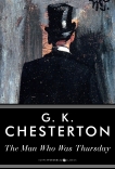 The Man Who Was Thursday: A Nightmare, Chesterton, G. K.