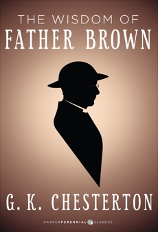 The Wisdom of Father Brown, Chesterton, G. K.