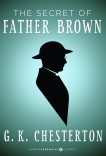 The Secret of Father Brown, Chesterton, G. K.