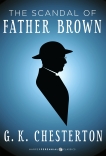 The Scandal of Father Brown: Father Brown Mysteries, Chesterton, G. K.