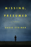 Missing, Presumed: A Novel, Steiner, Susie