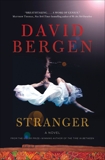 Stranger: A Novel, Bergen, David