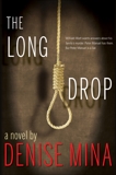 The Long Drop: A Novel, Mina, Denise