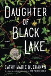 Daughter of Black Lake: A Novel, Buchanan, Cathy Marie