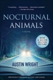 Nocturnal Animals: Previously published as Tony and Susan, Wright, Austin