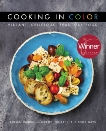 Cooking in Color: Vibrant, Delicious, Beautiful Food: Adrian Harris and Jeremy Inglett of The Food Gays, Harris, Adrian & Inglett, Jeremy