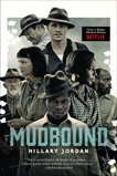 Mudbound: A Novel, Jordan, Hillary