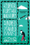 The Accidental Further Adventures of the Hundred-Year-Old Man: A Novel, Willson-Broyles, Rachel & Jonasson, Jonas