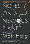 Notes on a Nervous Planet, Haig, Matt