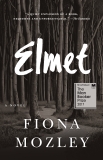 Elmet: A Novel, Mozley, Fiona